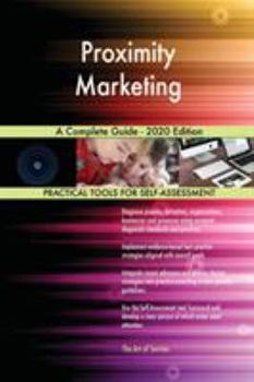 Paperback Proximity Marketing A Complete Guide - 2020 Edition Book