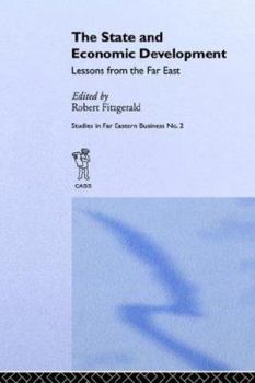 Paperback The State and Economic Development: Lessons from the Far East Book