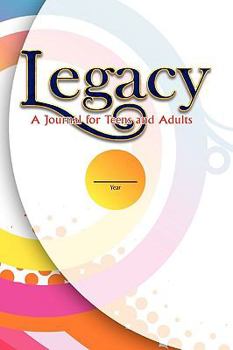 Paperback Legacy: A Journal for Teens and Adults Book