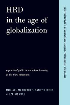 Paperback Hrd in the Age of Globalization: A Practical Guide to Workplace Learning in the Third Millennium Book