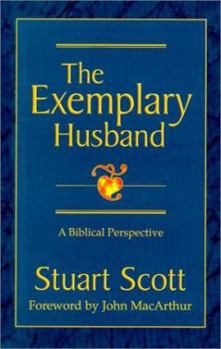 Hardcover Brand: Focus Pub Inc The Exemplary Husband : A Biblical Perspective Book