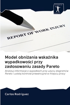 Paperback Model obni&#380;ania wska&#378;nika wypadkowo&#347;ci przy zastosowaniu zasady Pareto [Polish] Book