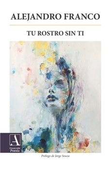 Paperback Tu rostro sin ti [Spanish] Book