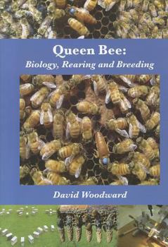 Paperback Queen Bee: Biology, Rearing and Breeding Book