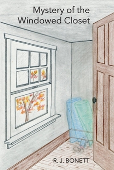 Paperback Mystery of the Windowed Closet: Volume 1 Book