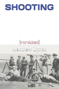 Paperback Shooting: [translated] Book