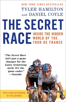 Paperback The Secret Race: Inside the Hidden World of the Tour de France Book