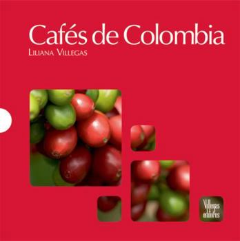 Hardcover Cafes de Colombia [Spanish] Book