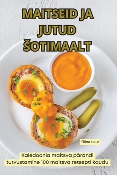 Paperback Maitseid Ja Jutud Sotimaalt [Estonian] Book