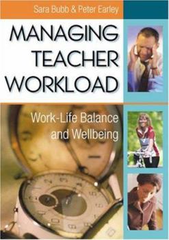 Paperback Managing Teacher Workload: Work-Life Balance and Wellbeing Book