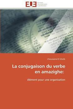Paperback La Conjugaison Du Verbe En Amazighe [French] Book
