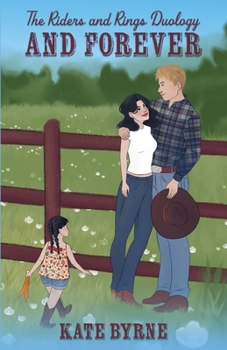 And Forever (The Riders and Rings Duology)