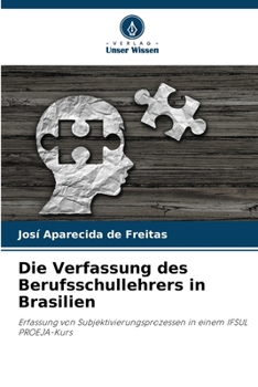 Paperback Die Verfassung des Berufsschullehrers in Brasilien [German] Book