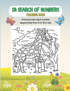 In search of numbers Coloring Book Find and color each number sequentially from 0 to 10 in red.
