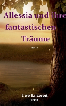 Paperback Alessia und ihre fantastischen Träume [German] Book