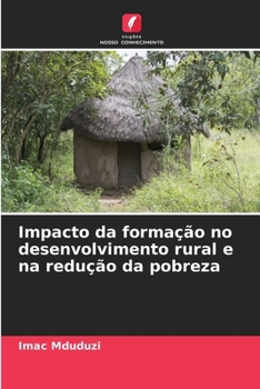 Paperback Impacto da formação no desenvolvimento rural e na redução da pobreza [Portuguese] Book