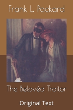 The Belovéd Traitor: Original Text