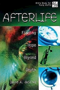 Paperback 20/30 Bible Study for Young Adults Afterlife: Finding Hope Beyond Death Book