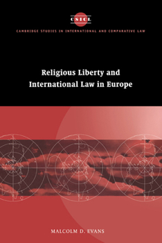 Hardcover Religious Liberty and International Law in Europe Book