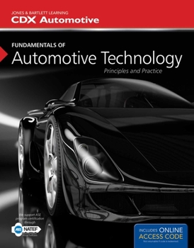 Hardcover Fundamentals of Automotive Technology Student Workbook: Principles and Practice Book