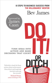 Paperback Do It! or Ditch It: Turn Ideas Into Action and Make Decisions That Count Book