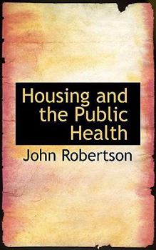 Housing and the Public Health