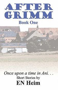 Paperback After Grimm: Once upon a time in Ani... Book