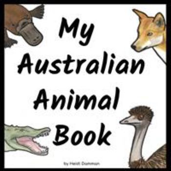 Paperback My Australian Animal Book