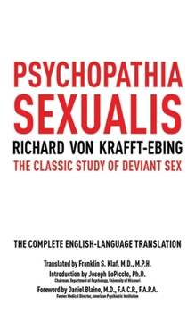 Paperback Psychopathia Sexualis: The Classic Study of Deviant Sex Book