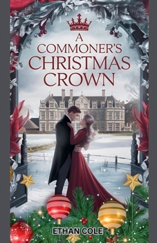 Paperback A Commoner's Christmas Crown Book