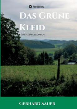 Paperback Das Grüne Kleid: Ein Heimatroman [German] Book