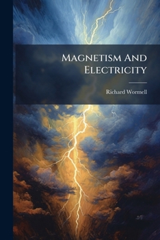 Magnetism And Electricity