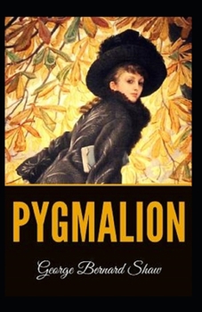 Paperback Pygmalion (Illustrated edition) Book