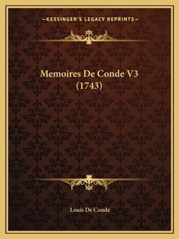 Paperback Memoires De Conde V3 (1743) [French] Book