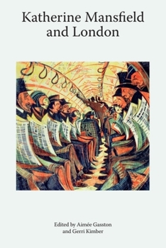 Paperback Katherine Mansfield and London Book