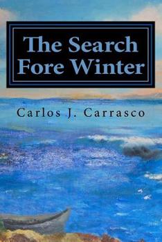 Paperback The Search Fore Winter: Lessons from the Cornfield and Keys to a New Life, Foundations Fore the New History Book