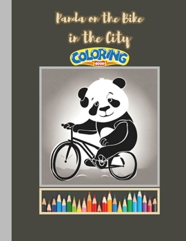 Paperback Panda on the Bike in the City: Coloring Book for Adults Book