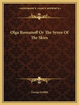 Olga Romanoff; or, The Syren of the Skies