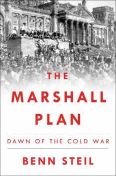 Hardcover The Marshall Plan: Dawn of the Cold War Book
