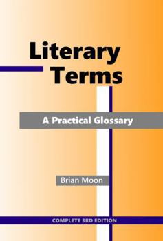 Literary Terms: A Practical Glossary