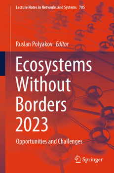 Paperback Ecosystems Without Borders 2023: Opportunities and Challenges Book