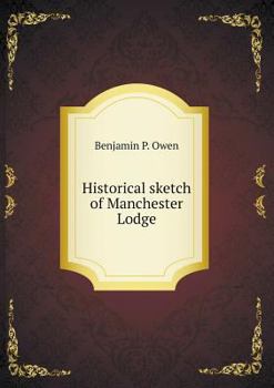 Paperback Historical sketch of Manchester Lodge Book