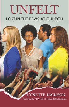 Paperback Unfelt, Lost in the Pews at Church Book