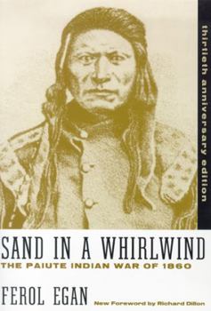 Paperback Sand in a Whirlwind, 30th Anniversary Edition: The Paiute Indian War of 1860 Book