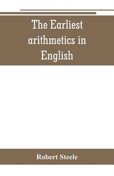 Paperback The Earliest arithmetics in English Book