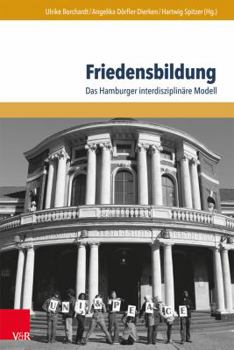 Paperback Friedensbildung: Das Hamburger Interdisziplinare Modell [German] Book