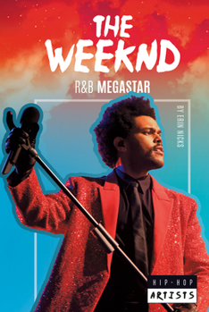 Library Binding The Weeknd: R&B Megastar: R&B Megastar Book
