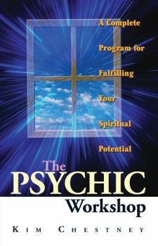 Paperback The Psychic Workshop: A Complete Program for Fulfilling Your Spiritual Potential Book