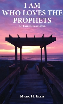 Hardcover I Am Who Loves the Prophets Book