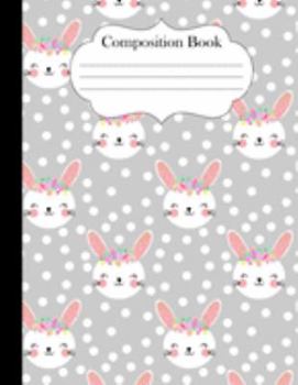 Composition Book: Spring Bunnies on gray polka dot background Notebook Journal 8.5" x 11" 120 pages wide ruled